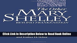 Download The Other Mary Shelley: Beyond Frankenstein  Ebook Online
