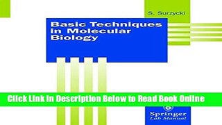Read Basic Techniques in Molecular Biology (Springer Lab Manuals)  PDF Free