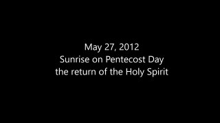 Sunrise on Pentecost Day 27 May 2012