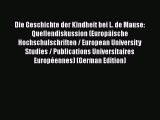 PDF Die Geschichte der Kindheit bei L. de Mause: Quellendiskussion (EuropÃ¤ische Hochschulschriften