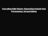 Read Cascading Style Sheets: Separating Content from Presentation Second Edition Ebook Online