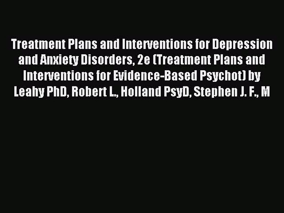 Read Treatment Plans and Interventions for Depression and Anxiety Disorders 2e (Treatment Plans