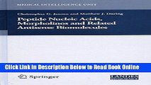 Read Peptide Nucleic Acids, Morpholinos and Related Antisense Biomolecules (Medical Intelligence