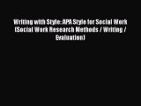 PDF Writing with Style: APA Style for Social Work (Social Work Research Methods / Writing /