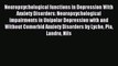 Read Neuropsychological functions in Depression With Anxiety Disorders: Neuropsychological