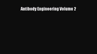 Download Antibody Engineering Volume 2 PDF Online