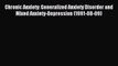 Read Chronic Anxiety: Generalized Anxiety Disorder and Mixed Anxiety-Depression (1991-08-09)