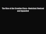 [PDF] The Rise of the Creative Class--Revisited: Revised and Expanded Read Online