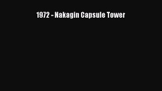 [PDF] 1972 - Nakagin Capsule Tower [Download] Online