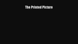 [PDF] The Printed Picture [Download] Online