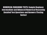 Download NUMERICAL REASONING TESTS: Sample Beginner Intermediate and Advanced Numerical Reasoning
