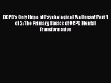 [Online PDF] OCPD's Only Hope of Psychological Wellness! Part 1 of 2: The Primary Basics of