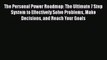 [PDF] The Personal Power Roadmap: The Ultimate 7 Step System to Effectively Solve Problems