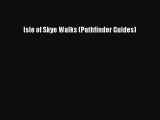 Read Isle of Skye Walks (Pathfinder Guides) Ebook Free