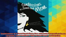 READ book  Confessions of a Band Geek Mom One exhausted parents take on carpools room mothers high READ ONLINE