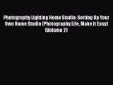 [PDF] Photography Lighting Home Studio: Setting Up Your Own Home Studio (Photography Life Make