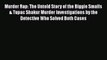 Download Books Murder Rap: The Untold Story of the Biggie Smalls & Tupac Shakur Murder Investigations
