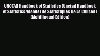[PDF] UNCTAD Handbook of Statistics (Unctad Handbook of Statistics/Manuel De Statistiques De