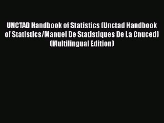 [PDF] UNCTAD Handbook of Statistics (Unctad Handbook of Statistics/Manuel De Statistiques De