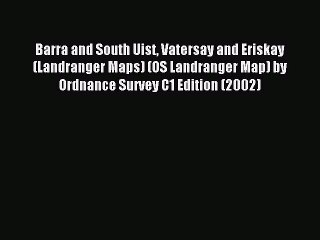 Read Barra and South Uist Vatersay and Eriskay (Landranger Maps) (OS Landranger Map) by Ordnance