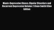 Download Manic-Depressive Illness: Bipolar Disorders and Recurrent Depression Volume 2 Glaxo