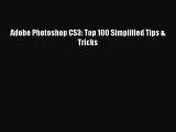 Download Adobe Photoshop CS3: Top 100 Simplified Tips & Tricks PDF Online