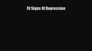 Download 70 Signs Of Depression Ebook Online