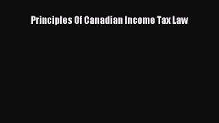 Read Principles Of Canadian Income Tax Law Ebook Free
