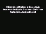Read Principles and Analysis of Aigaas/GAAS Heterojunction Bipolar Transistors (Solid State