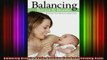 DOWNLOAD FREE Ebooks  Balancing Breast  Bottle Reaching Your Breastfeeding Goals Full Ebook Online Free