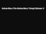 [PDF] Hallow Mass (The Hallow Mass Trilogy) (Volume 1) Free Books