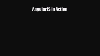 Read AngularJS in Action Ebook Free
