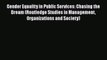 Read Gender Equality in Public Services: Chasing the Dream (Routledge Studies in Management