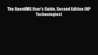 Read The OpenVMS User's Guide Second Edition (HP Technologies) Ebook Free