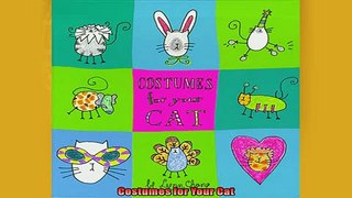 READ book  Costumes for Your Cat  DOWNLOAD ONLINE