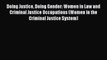 Read Book Doing Justice Doing Gender: Women in Law and Criminal Justice Occupations (Women