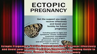 Free Full PDF Downlaod  Ectopic Pregnancy Get the Support you Need Recover Effectively and Boost your Fertility Full Ebook Online Free