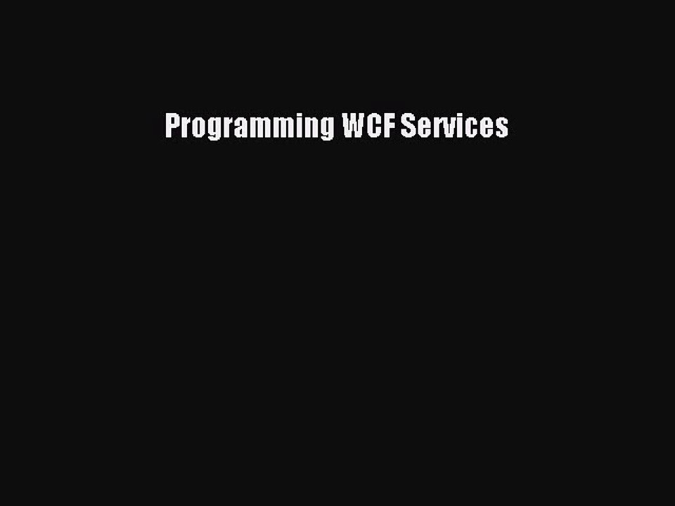 Read Programming WCF Services Ebook Free