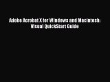 Read Adobe Acrobat X for Windows and Macintosh: Visual QuickStart Guide PDF Free