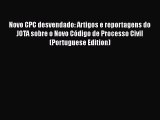 [PDF] Novo CPC desvendado: Artigos e reportagens do JOTA sobre o Novo CÃ³digo de Processo Civil