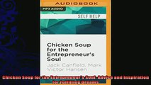 behold  Chicken Soup for the Entrepreneurs Soul Advice and Inspiration for Fulfilling Dreams