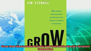 different   Grow How Ideals Power Growth and Profit at the Worlds Greatest Companies