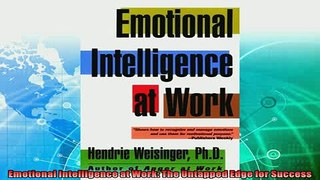 there is  Emotional Intelligence at Work The Untapped Edge for Success