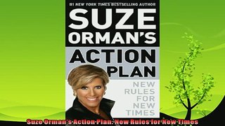 complete  Suze Ormans Action Plan New Rules for New Times
