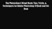 Read The Photoshop 3 Wow! Book: Tips Tricks & Techniques for Adobe Photoshop 3/Book and Cd-Rom