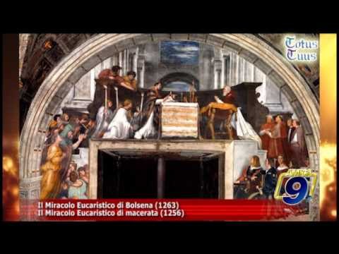 Totus Tuus | Il Miracolo Eucaristico di Bolsena (1263) e di Macerata (1256)