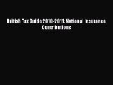 Read British Tax Guide 2010-2011: National Insurance Contributions Ebook Free