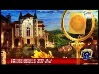 Totus Tuus | Il Miracolo Eucaristico di Ferrara (1171) e di Cascia (1330)