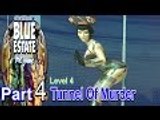 Blue Estate Part 4 Walkthrough Gameplay Single Player