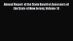 Read Annual Report of the State Board of Assessors of the State of New Jersey Volume 18 Ebook